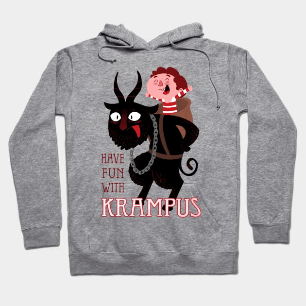 Have Fun With Krampus Hoodie by Queenmob